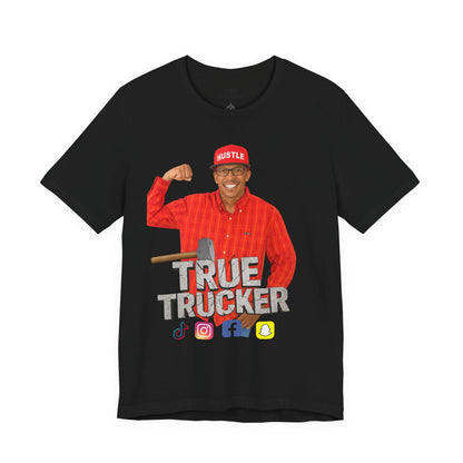 True Trucker Graphic Tee: Unisex Jersey Shirt, Gift for Truck Drivers, Funny T-Shirt, Casual Everyday Wear, Perfect for Trucking Enthusiasts