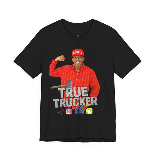 True Trucker Graphic Tee: Unisex Jersey Shirt, Gift for Truck Drivers, Funny T-Shirt, Casual Everyday Wear, Perfect for Trucking Enthusiasts